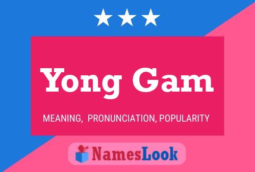 Yong Gam Name Poster