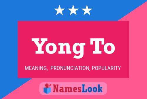 Yong To Name Poster