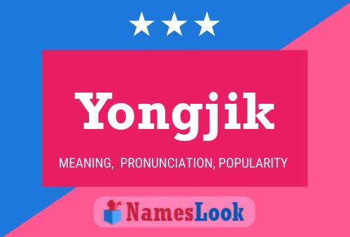 Yongjik Name Poster