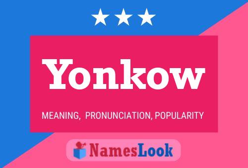 Yonkow Name Poster