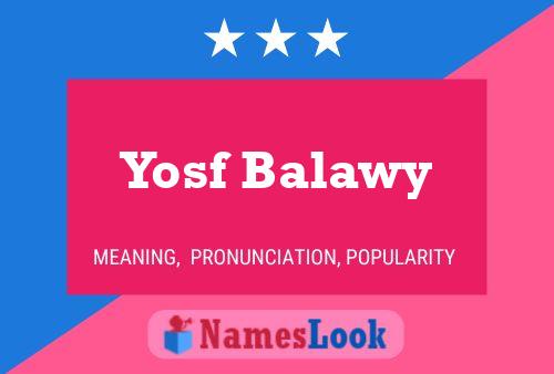 Yosf Balawy Name Poster