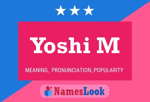 Yoshi M Name Poster