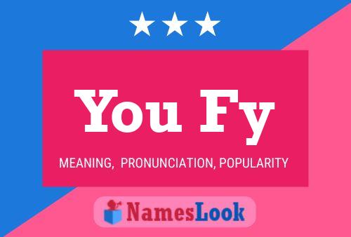 You Fy Name Poster