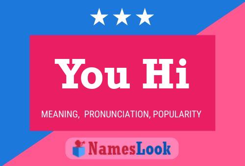 You Hi Name Poster