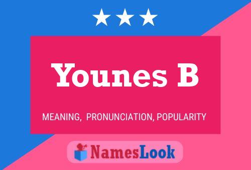 Younes B Name Poster