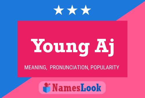 Young Aj Name Poster