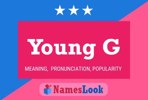 Young G Name Poster