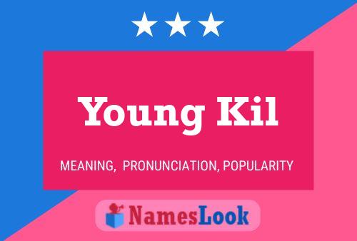 Young Kil Name Poster