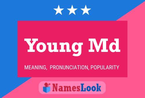 Young Md Name Poster