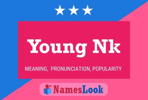 Young Nk Name Poster