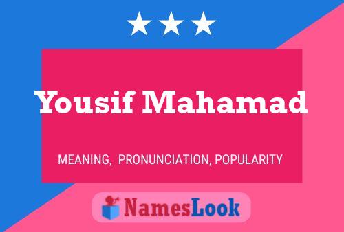 Yousif Mahamad Name Poster