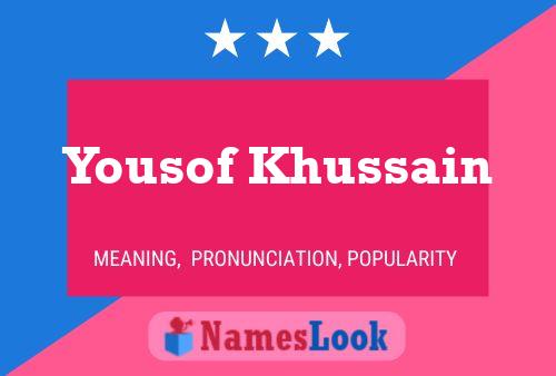 Yousof Khussain Name Poster