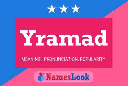 Yramad Name Poster