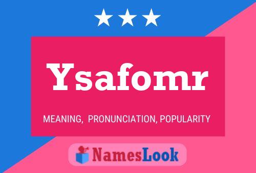 Ysafomr Name Poster