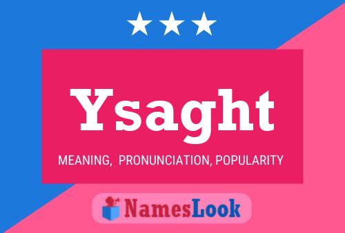 Ysaght Name Poster