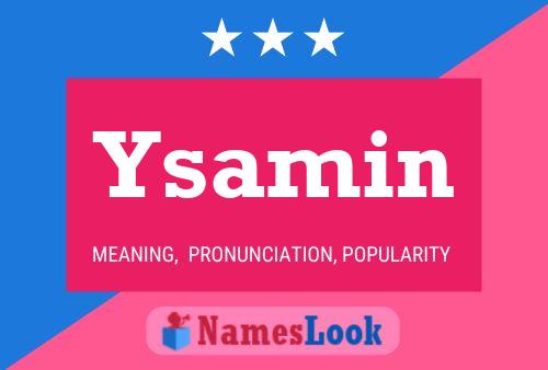 Ysamin Name Poster