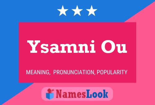 Ysamni Ou Name Poster