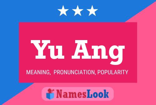 Yu Ang Name Poster