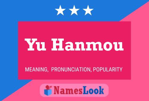 Yu Hanmou Name Poster