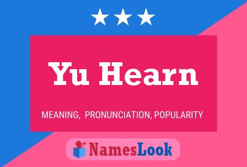 Yu Hearn Name Poster