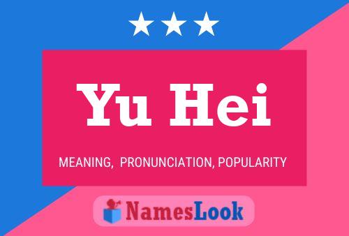 Yu Hei Name Poster