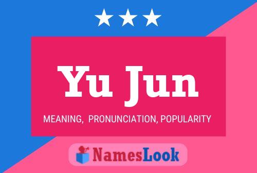 Yu Jun Name Poster