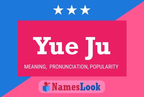 Yue Ju Name Poster