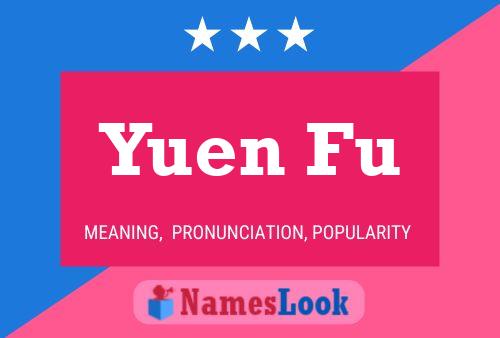 Yuen Fu Name Poster