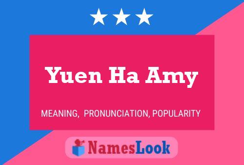 Yuen Ha Amy Name Poster