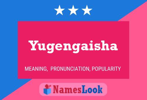 Yugengaisha Name Poster