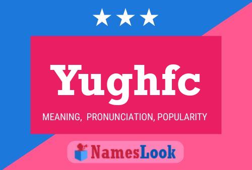 Yughfc Name Poster