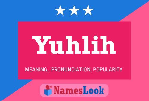 Yuhlih Name Poster