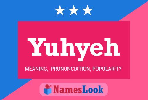 Yuhyeh Name Poster