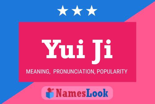 Yui Ji Name Poster