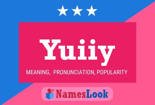 Yuiiy Name Poster