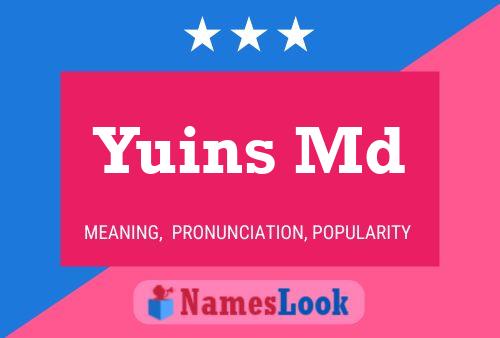 Yuins Md Name Poster