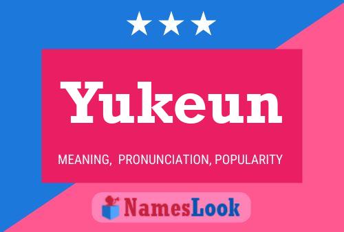 Yukeun Name Poster