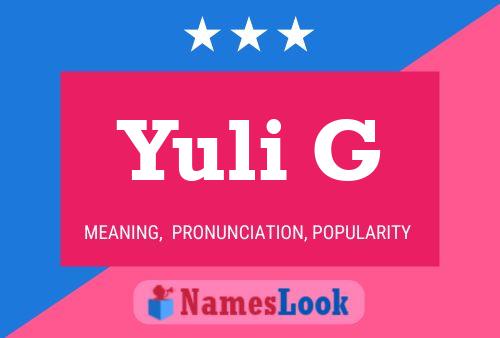 Yuli G Name Poster