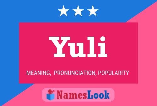 Yuli Name Poster