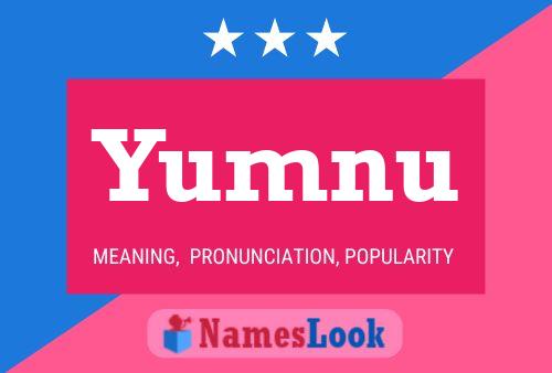 Yumnu Name Poster