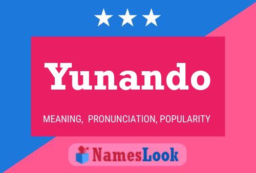 Yunando Name Poster