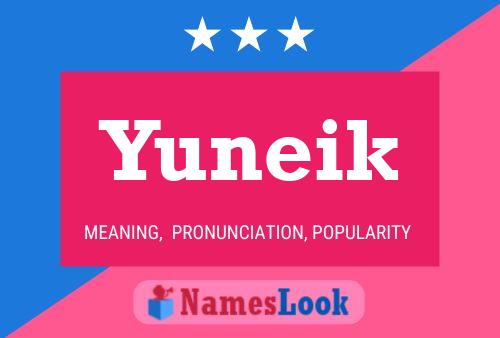 Yuneik Name Poster