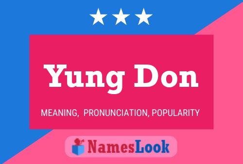 Yung Don Name Poster