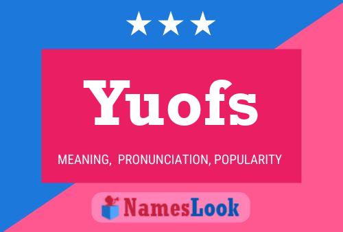 Yuofs Name Poster