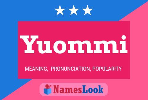 Yuommi Name Poster