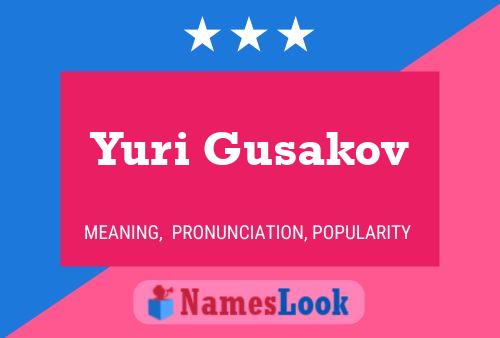 Yuri Gusakov Name Poster