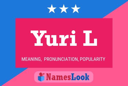 Yuri L Name Poster