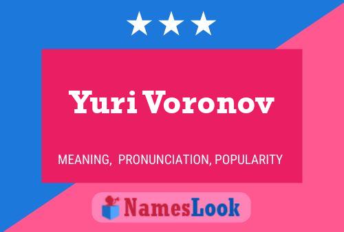 Yuri Voronov Name Poster