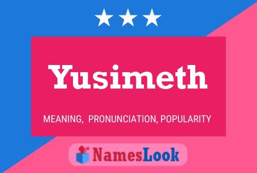 Yusimeth Name Poster