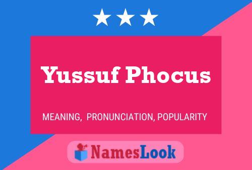 Yussuf Phocus Name Poster